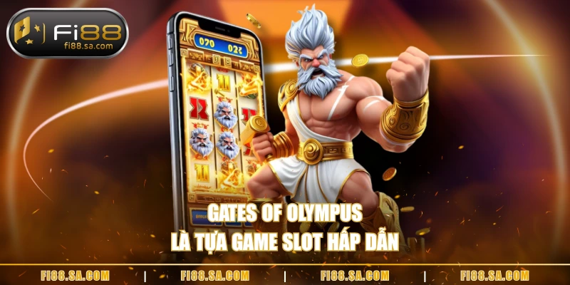 Gates of Olympus là tựa game slot hấp dẫn