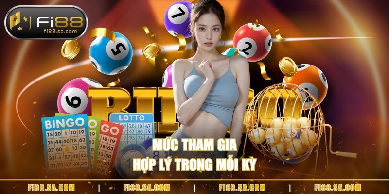 Mức tham gia hợp lý trong mỗi kỳ