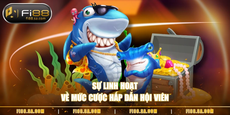 Sự linh hoạt về mức cược hấp dẫn hội viên